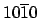 $10\overline10$