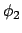 $\phi_2$