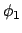 $\phi_1$
