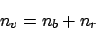 \begin{displaymath}n_v = n_b + n_r\end{displaymath}