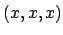 $(x,x,x)$