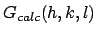 $G_{calc}(h,k,l)$